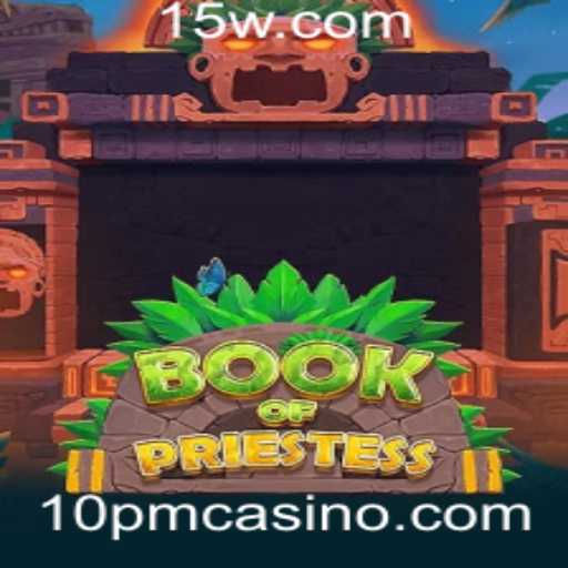 Descubra 'BookOfPriestess': O Jogo que Encanta a Todos